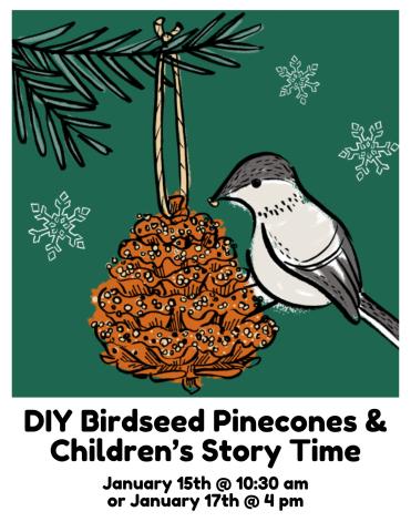 DIY Birdseed Pinecones & Children's Story Time